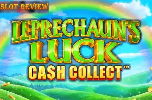 Cash Collect Leprechauns Luck Slot Review